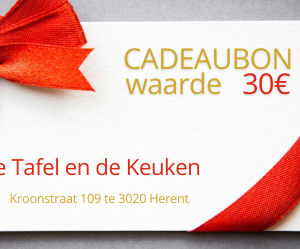 Cadeaubon ter waarde van 30€. Altijd fijn om te krijgen!!! En daarna te besteden in "de Tafel en de Keuken".