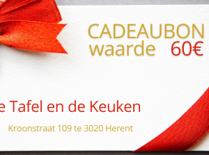 Cadeaubon ter waarde van 60€. Altijd fijn om te krijgen!!! En daarna te besteden in "de Tafel en de Keuken".