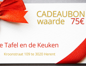Cadeaubon ter waarde van 75€. Altijd fijn om te krijgen!!! En daarna te besteden in "de Tafel en de Keuken".